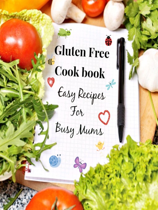 Title details for Gluten Free Cook Book by Beverly Butler - Available